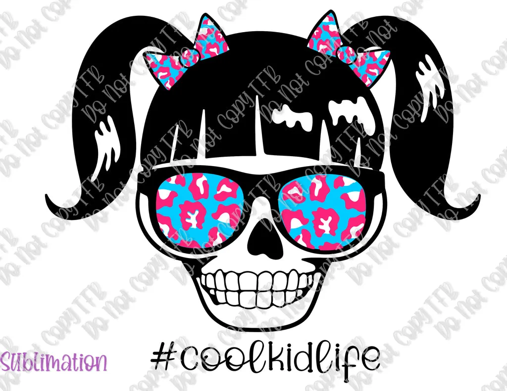 Cool Mom Life/Cool Kid Life Sublimation